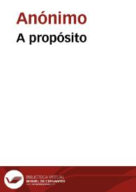 A propósito | Biblioteca Virtual Miguel de Cervantes