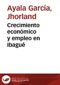 Crecimiento económico y empleo en Ibagué | Biblioteca Virtual Miguel de Cervantes