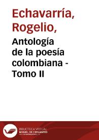 Antología de la poesía colombiana - Tomo II | Biblioteca Virtual Miguel de Cervantes