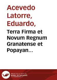 Terra Firma et Novum Regnum Granatense et Popayan (revés) | Biblioteca Virtual Miguel de Cervantes