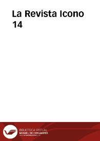 Icono 14 : Revista de Comunicación y Tecnologías Emergentes | Biblioteca Virtual Miguel de Cervantes