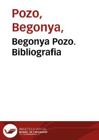Begonya Pozo. Bibliografia | Biblioteca Virtual Miguel de Cervantes