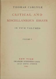Critical and miscellaneous essays. Volume V / Thomas Carlyle | Biblioteca Virtual Miguel de Cervantes