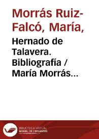 Hernado de Talavera. Bibliografía / María Morrás Ruiz-Falcó, Cécile Codet | Biblioteca Virtual Miguel de Cervantes