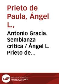 Antonio Gracia. Semblanza crítica / Ángel L. Prieto de Paula | Biblioteca Virtual Miguel de Cervantes