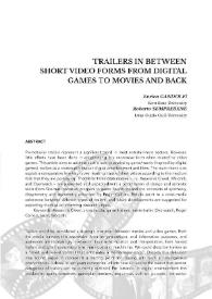 Trailers in between short video forms from digital games to movies and back / Enrico Gandolfi y Roberto Semprebene | Biblioteca Virtual Miguel de Cervantes