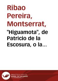 "Higuamota", de Patricio de la Escosura, o la reescritura romántica de la Conquista / Montserrat Ribao Pereira

 | Biblioteca Virtual Miguel de Cervantes