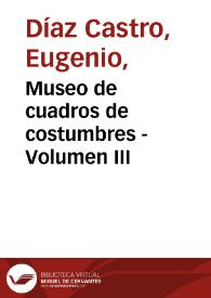 Museo de cuadros de costumbres - Volumen III | Biblioteca Virtual Miguel de Cervantes