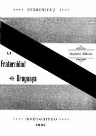 La fraternidad uruguaya. Adhesiones, observaciones y un poco de polémica impersonal / Byzantinus | Biblioteca Virtual Miguel de Cervantes