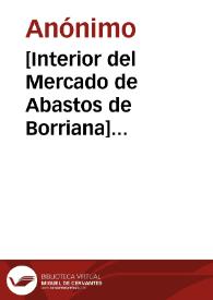 [Interior del Mercado de Abastos de Borriana] [Material gráfico].] | Biblioteca Virtual Miguel de Cervantes