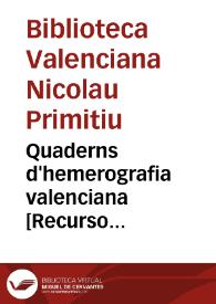 Quaderns d'hemerografia valenciana  | Biblioteca Virtual Miguel de Cervantes