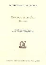 Sancho recuerda... (Monólogo) / Mario Crespo López (texto) ; Rafael San Martín (adaptación e interpretación) | Biblioteca Virtual Miguel de Cervantes