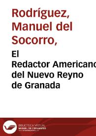 El Redactor Americano del Nuevo Reyno de Granada | Biblioteca Virtual Miguel de Cervantes