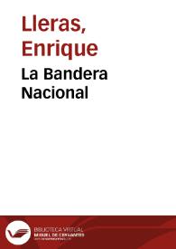 La Bandera Nacional | Biblioteca Virtual Miguel de Cervantes
