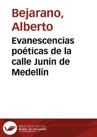 Evanescencias poéticas de la calle Junín de Medellín | Biblioteca Virtual Miguel de Cervantes