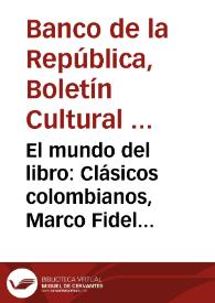 El mundo del libro: Clásicos colombianos, Marco Fidel Suárez. Sueños : tomo II. Instituto Caro y Cuervo | Biblioteca Virtual Miguel de Cervantes
