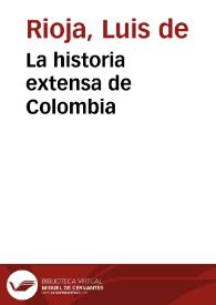 La historia extensa de Colombia | Biblioteca Virtual Miguel de Cervantes