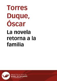 La novela retorna a la familia | Biblioteca Virtual Miguel de Cervantes