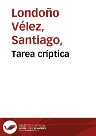 Tarea críptica | Biblioteca Virtual Miguel de Cervantes