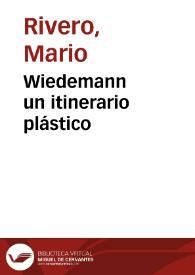 Wiedemann un itinerario plástico | Biblioteca Virtual Miguel de Cervantes