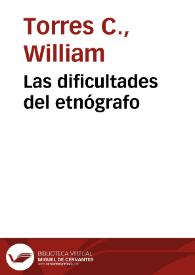 Las dificultades del etnógrafo | Biblioteca Virtual Miguel de Cervantes