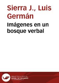 Imágenes en un bosque verbal | Biblioteca Virtual Miguel de Cervantes