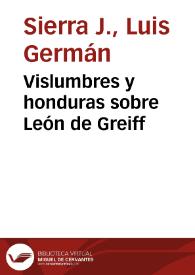 Vislumbres y honduras sobre León de Greiff | Biblioteca Virtual Miguel de Cervantes