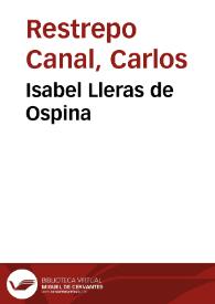 Isabel Lleras de Ospina | Biblioteca Virtual Miguel de Cervantes