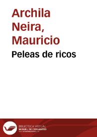 Peleas de ricos | Biblioteca Virtual Miguel de Cervantes