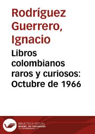 Libros colombianos raros y curiosos: Octubre de 1966 | Biblioteca Virtual Miguel de Cervantes