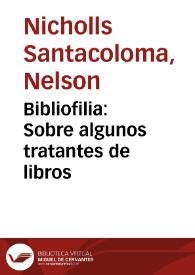 Bibliofilia: Sobre algunos tratantes de libros | Biblioteca Virtual Miguel de Cervantes