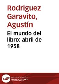 El mundo del libro: abril de 1958 | Biblioteca Virtual Miguel de Cervantes