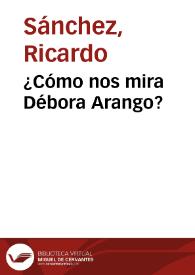 ¿Cómo nos mira Débora Arango? | Biblioteca Virtual Miguel de Cervantes