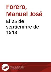 El 25 de septiembre de 1513 | Biblioteca Virtual Miguel de Cervantes