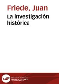 La investigación histórica | Biblioteca Virtual Miguel de Cervantes