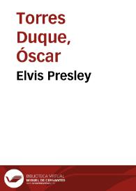 Elvis Presley | Biblioteca Virtual Miguel de Cervantes