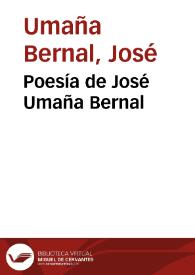 Poesía de José Umaña Bernal | Biblioteca Virtual Miguel de Cervantes