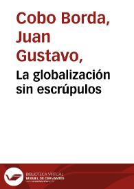 La globalización sin escrúpulos | Biblioteca Virtual Miguel de Cervantes