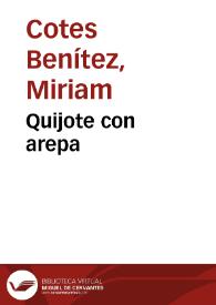 Quijote con arepa | Biblioteca Virtual Miguel de Cervantes