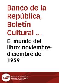 El mundo del libro: noviembre-diciembre de 1959 | Biblioteca Virtual Miguel de Cervantes