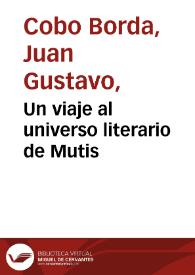 Un viaje al universo literario de Mutis | Biblioteca Virtual Miguel de Cervantes