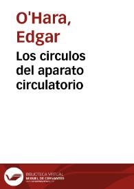 Los circulos del aparato circulatorio | Biblioteca Virtual Miguel de Cervantes