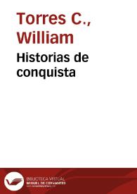 Historias de conquista | Biblioteca Virtual Miguel de Cervantes