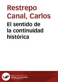 El sentido de la continuidad histórica | Biblioteca Virtual Miguel de Cervantes