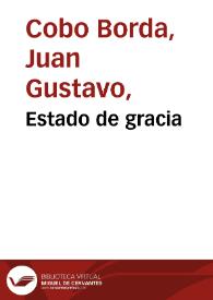Estado de gracia | Biblioteca Virtual Miguel de Cervantes