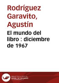 El mundo del libro : diciembre de 1967 | Biblioteca Virtual Miguel de Cervantes
