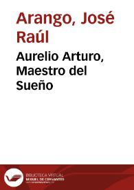 Aurelio Arturo, Maestro del Sueño | Biblioteca Virtual Miguel de Cervantes