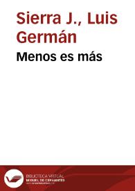 Menos es más | Biblioteca Virtual Miguel de Cervantes