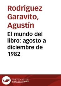 El mundo del libro: agosto a diciembre de 1982 | Biblioteca Virtual Miguel de Cervantes