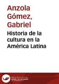 Historia de la cultura en  la América Latina | Biblioteca Virtual Miguel de Cervantes